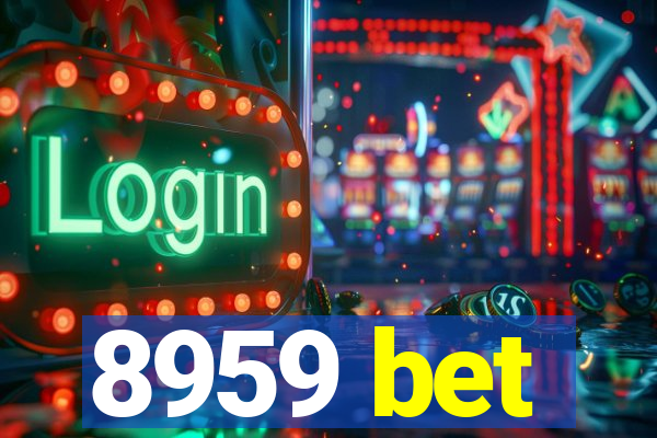 8959 bet